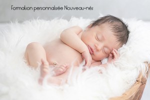 Formation personnalisée Photographie Nouveau-Né & Jeunes enfants